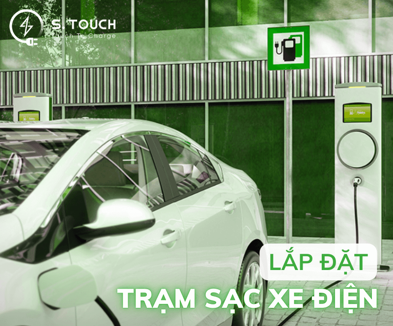 S. Touch | HƯỚNG DẪN LẮP ĐẶT TRẠM SẠC XE ĐIỆN