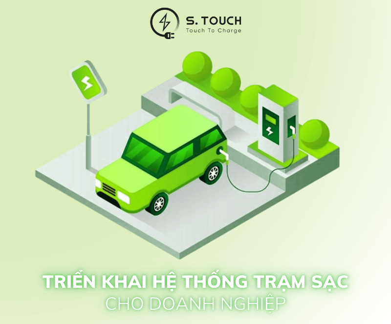 TRIỂN KHAI HỆ THỐNG TRẠM SẠC CHO DOANH NGHIỆP: Hướng đi tương lai bền vững