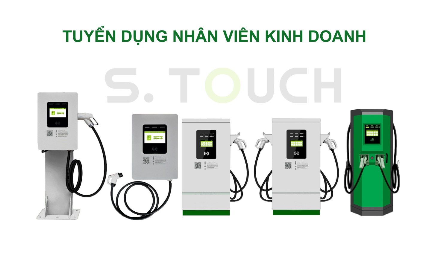 S. Touch | TUYỂN DỤNG NHÂN VIÊN KINH DOANH TRẠM SẠC XE ĐIỆN Tuyển dụng nhân viên kinh doanh trạm sạc xe điện