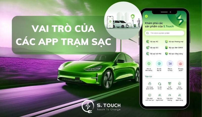 S. Touch | Vai trò của các app trạm sạc đối với tương lai của xe điện tại Việt Nam S. Touch | Vai trò của các app trạm sạc đối với tương lai của xe điện tại Việt Nam