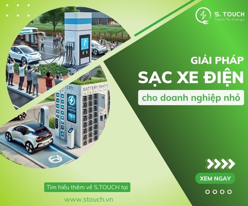 S. Touch | Giải pháp sạc xe điện cho doanh nghiệp nhỏ: Tăng cường hiệu quả và hình ảnh thương hiệu