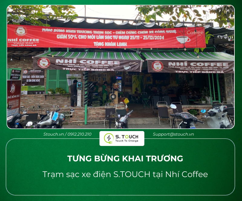 Khai trương Trạm sạc xe điện S.TOUCH tại Nhí Coffee ngày 25/11/2024 – Điểm dừng chân cho xe công nghệ 