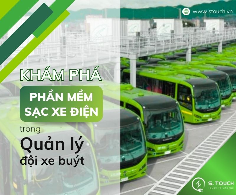 Giải pháp sạc xe buýt, Phần mềm sạc xe buýt điện, Phần mềm sạc xe điện