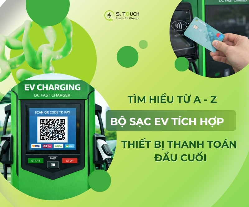bộ sạc ev có thiết bị đầu cuối thanh toán