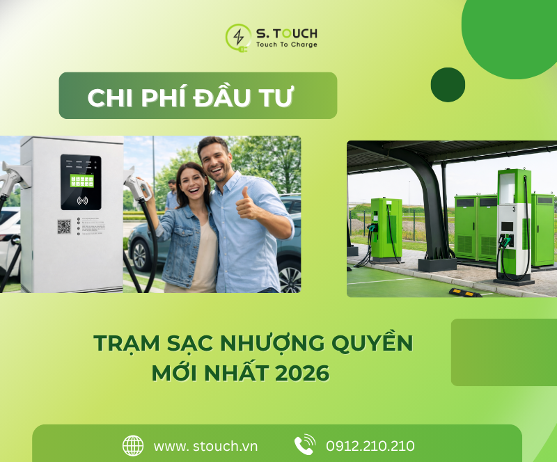Chi phí đầu tư trạm sạc nhượng quyền mới nhất 2026