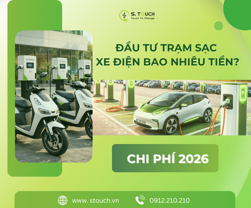 Đầu tư trạm sạc xe điện bao nhiêu tiền? Chi phí mới nhất 2026
