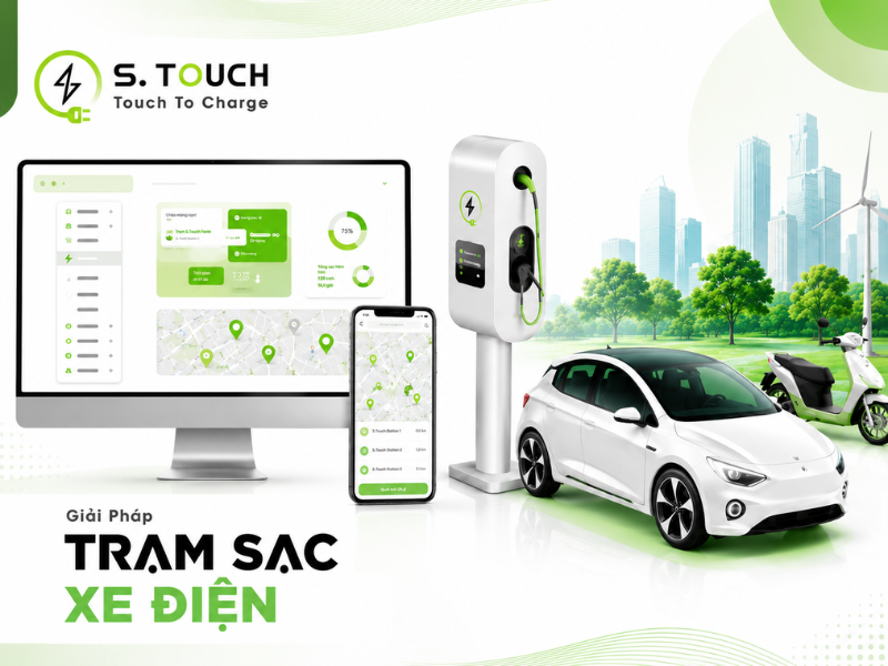S. Touch | Chi tiết về hệ thống trạm sạc xe điện S.TOUCH trên toàn quốc hệ thống trạm sạc xe điện