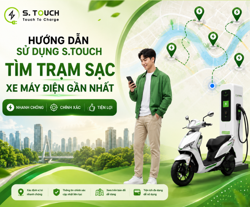Hướng dẫn sử dụng App S.TOUCH để tìm trạm sạc xe máy điện gần nhất