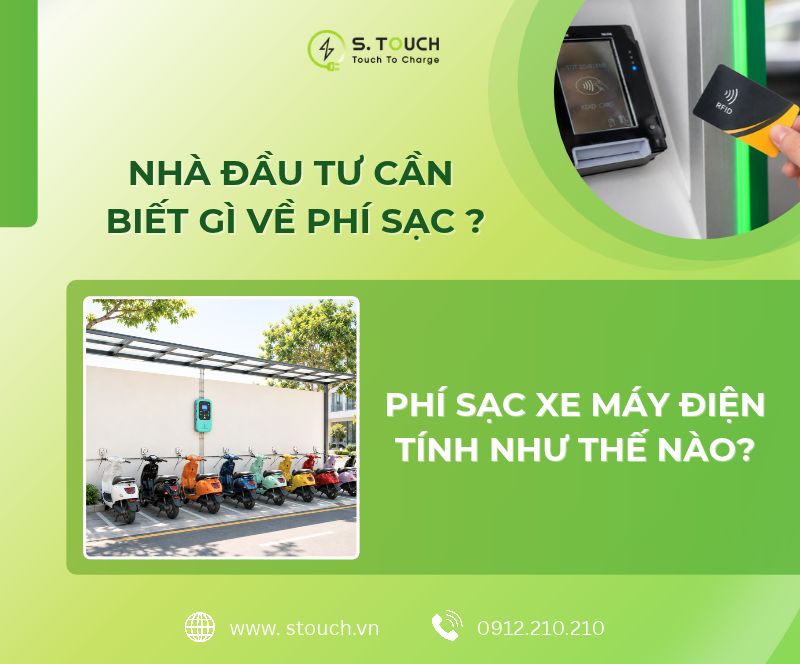 S. Touch | Phí sạc xe máy điện tính thế nào? Nhà đầu tư cần biết gì? S. Touch | Phí sạc xe máy điện tính thế nào? Nhà đầu tư cần biết gì?