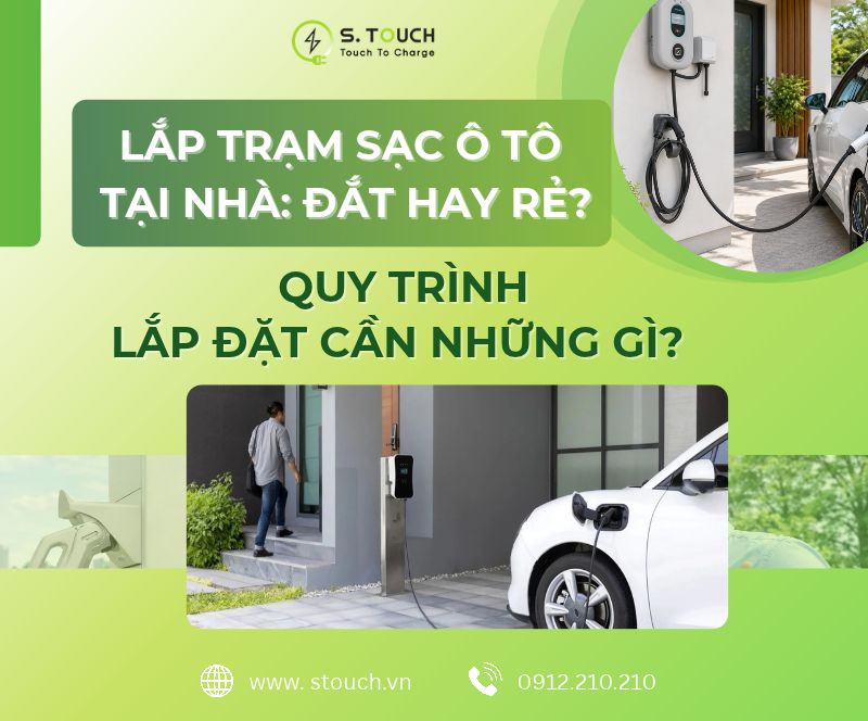 Lắp trạm sạc ô tô tại nhà: Đắt hay rẻ? Quy trình lắp cần những gì?